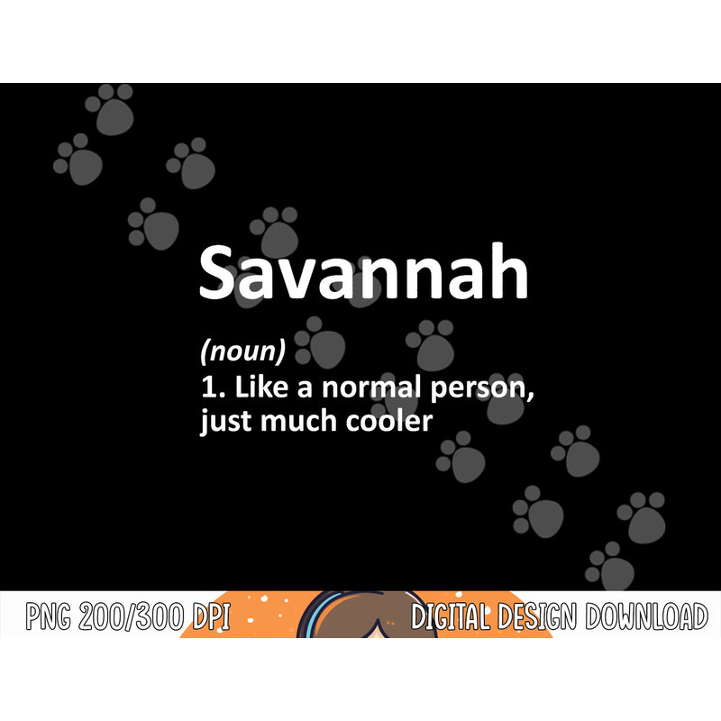SAVANNAH Definition Personalized Name Funny Birthday Gift png, sublimation copy.jpg