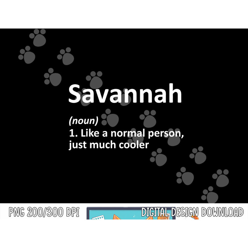 SAVANNAH Definition Personalized Name Funny Birthday Gift png, sublimation copy.jpg