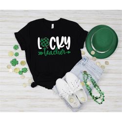 lucky teacher shirt, teacher shirt, clover shirt, st patrick's day shirt, st patrick's day, irish shirt, quote patrick's