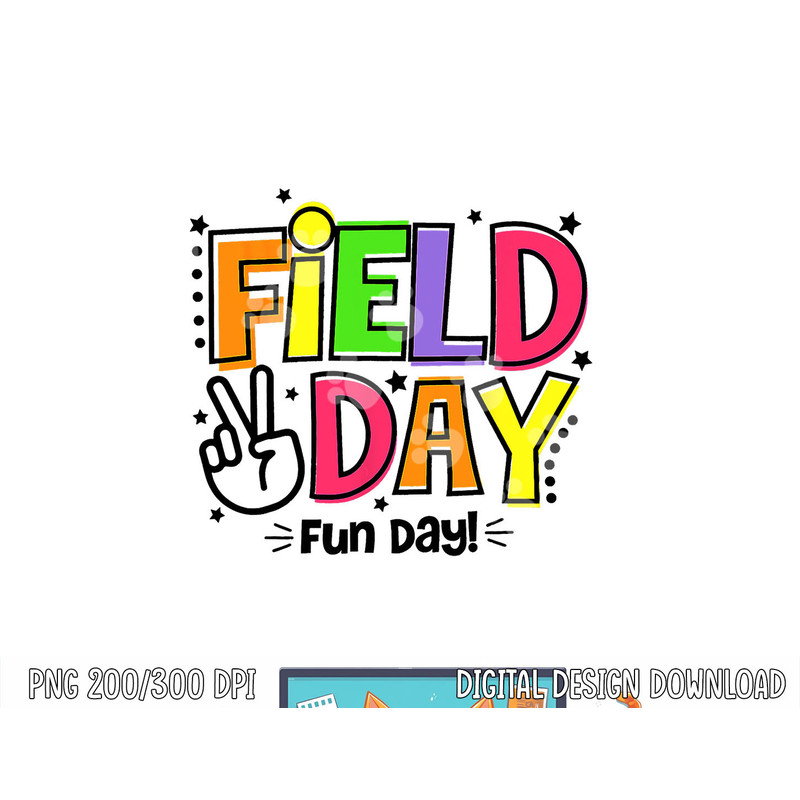 School Field Day Fun Day Funny Teacher Kids Field Day 2023 png, sublimation copy.jpg