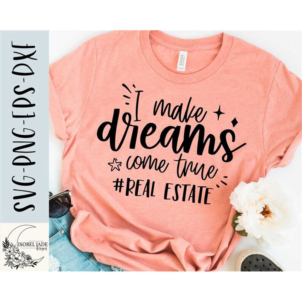 MR-482023212457-realtor-svg-design-i-make-dreams-come-true-svg-file-for-image-1.jpg