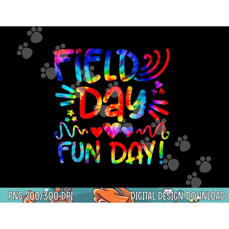 School Field Day Fun Tie Dye Field Day 2023 Teacher Kids png, sublimation copy.jpg