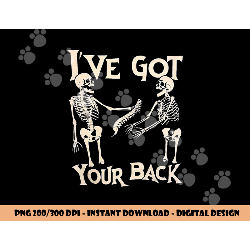 I ve Got Your Back Halloween Skeleton Skull Men and Women png, sublimation copy.jpg