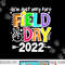 School Field Day Teacher I m Just Here For Field Day 2023 png, sublimation copy.jpg