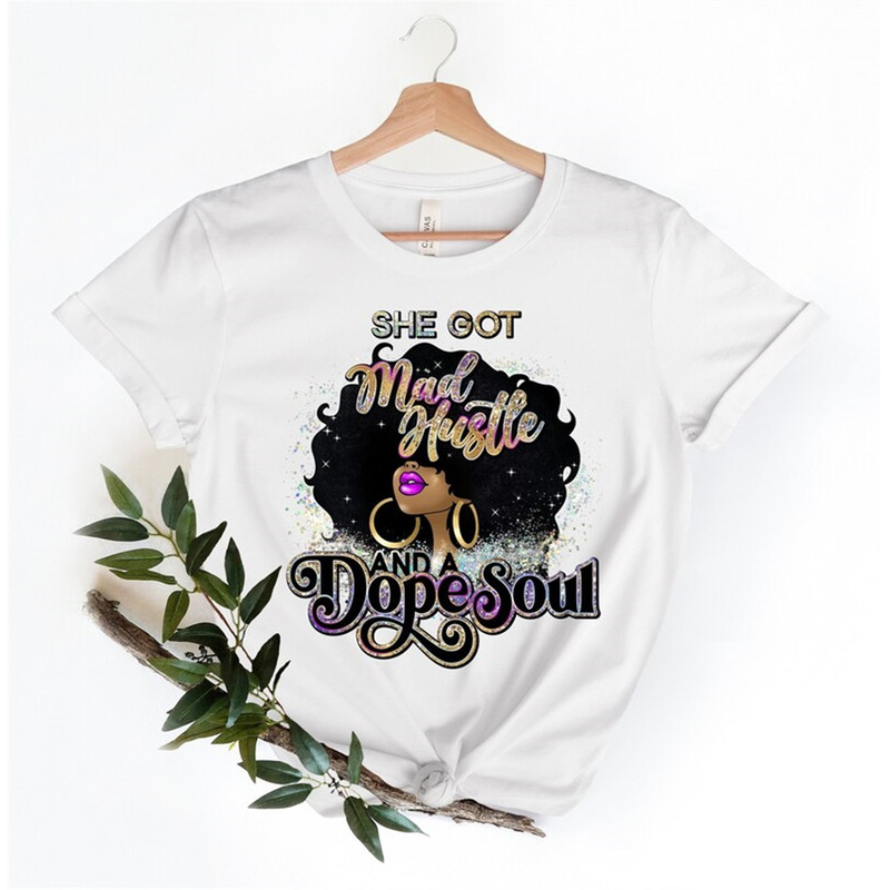MR-482023215532-afro-she-got-mad-hustle-and-a-dope-soul-t-shirt-girl-boss-image-1.jpg