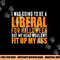 I Was Going To Be A Liberal For Halloween But My Head png,sublimation copy.jpg