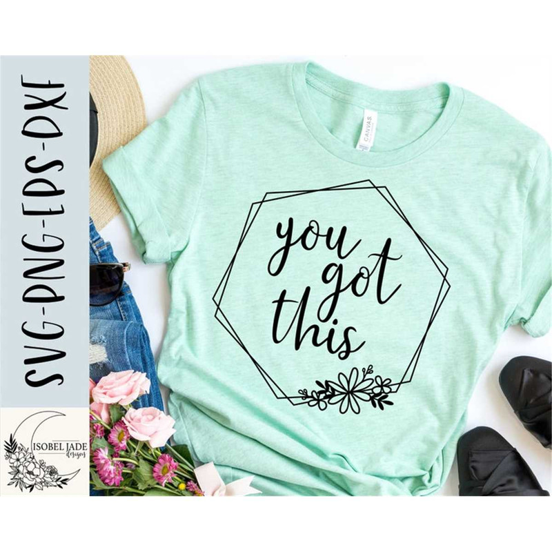 MR-482023215727-you-got-this-svg-design-motivational-svg-file-for-cricut-image-1.jpg