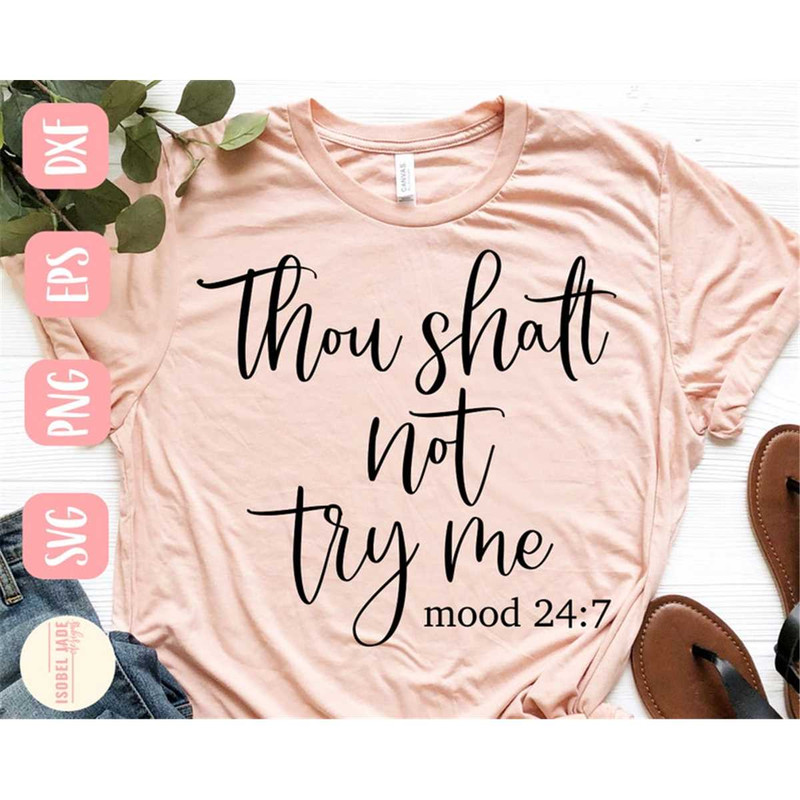 MR-482023215933-thou-shalt-not-try-me-svg-design-sarcastic-mom-quote-svg-image-1.jpg
