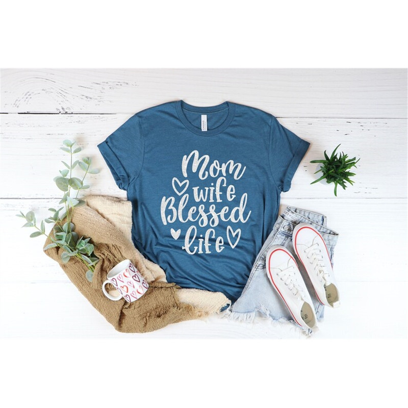 MR-482023215946-mom-wife-blessed-life-shirt-for-mom-mothers-day-gift-image-1.jpg
