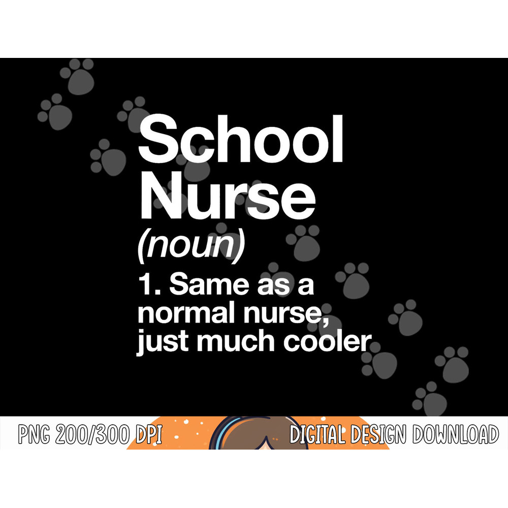 School Nurse Definition Funny Back To School First Day png, sublimation copy.jpg