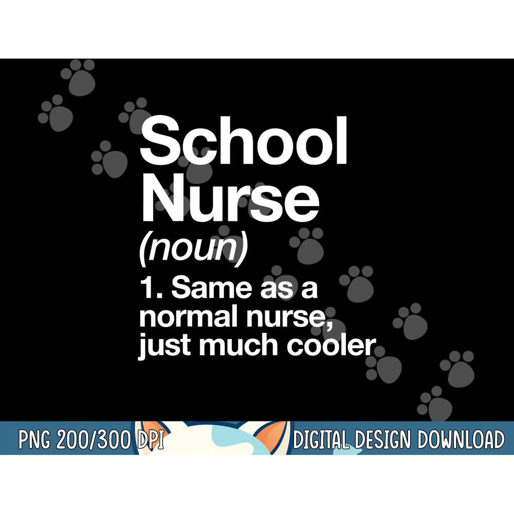 School Nurse Definition Funny Back To School First Day png, sublimation copy.jpg