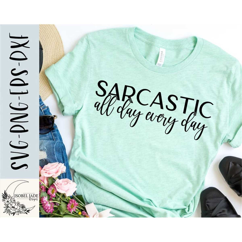MR-482023222212-sarcastic-svg-design-sarcastic-shirt-svg-file-for-cricut-image-1.jpg