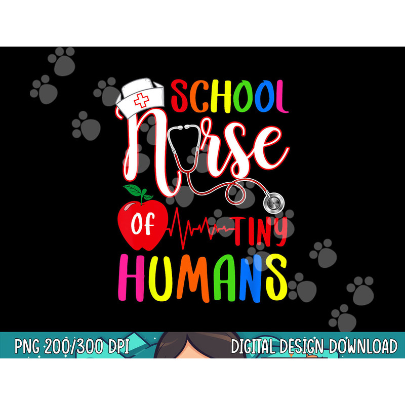 School Nurse Of Tiny Humans Nurse Back To School png, sublimation copy.jpg