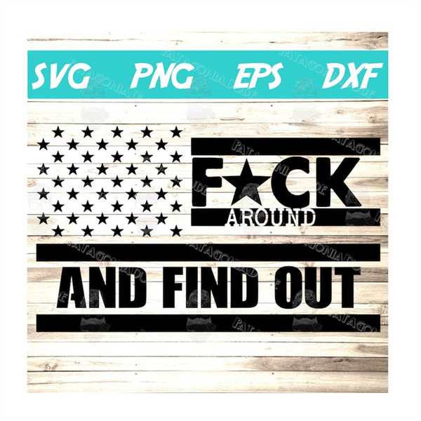 Fuck Around and Find Out SVG