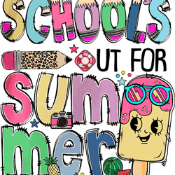 school s out for summer teacher boys girls summer vacation  png, sublimation copy