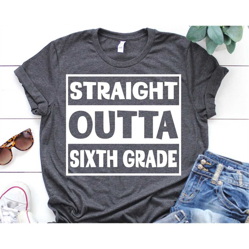 MR-48202323938-straight-outta-sixth-grade-svg-6th-grade-nailed-it-last-day-image-1.jpg