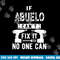If Abuelo Can t Fix It No One Can Mexican Spanish Grandpa png, sublimation copy.jpg