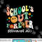 School s Out Forever Retired Teacher Gifts Retirement 2023 png, sublimation copy.jpg