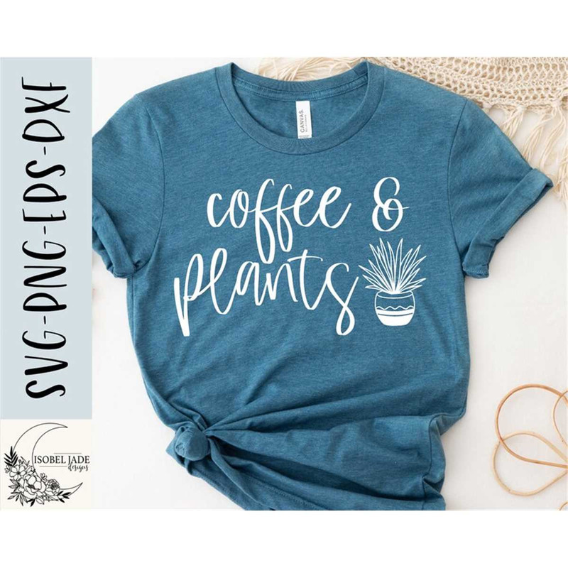 MR-48202323219-coffee-and-plants-svg-plant-obsessed-svg-plant-svg-funny-image-1.jpg