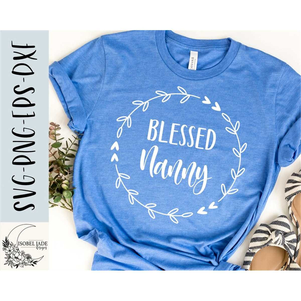 MR-482023232752-blessed-nanny-svg-design-nanny-svg-file-for-cricut-nanny-image-1.jpg