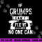 If Grumps Can t Fix It No One Can Grandpa png, sublimation copy.jpg