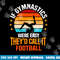 If Gymnastics Were Easy They d Call It Football Gymnast png, sublimation copy.jpg
