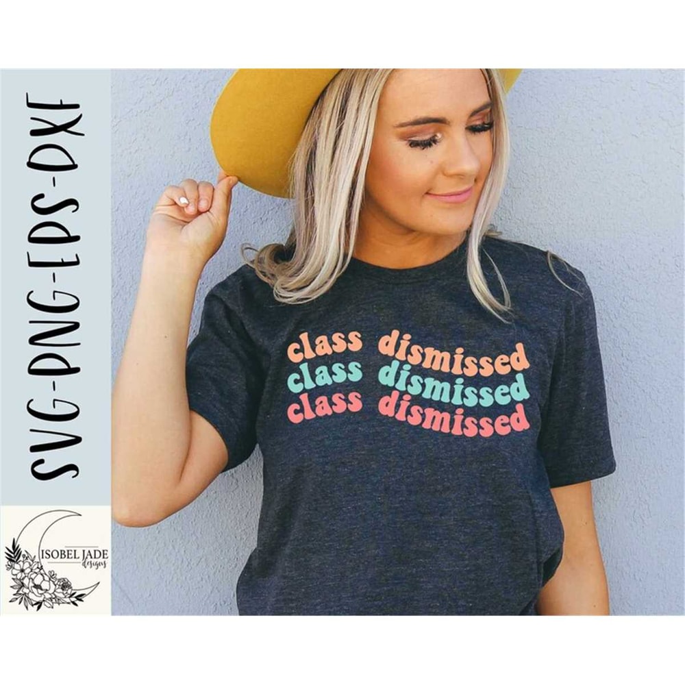 MR-482023233217-class-dismissed-svg-summer-vacation-svg-teacher-off-duty-image-1.jpg