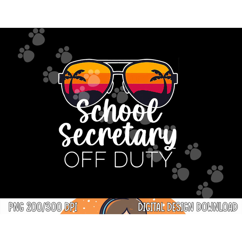 School Secretary Off Duty Sunglasses Beach Sunset png, sublimation copy.jpg