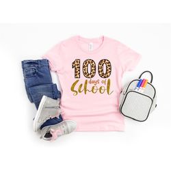 100 days of school shirt, 100 days of school, 100 days gift, teacher shirt, teacher life shirt, teacher appreciation shi