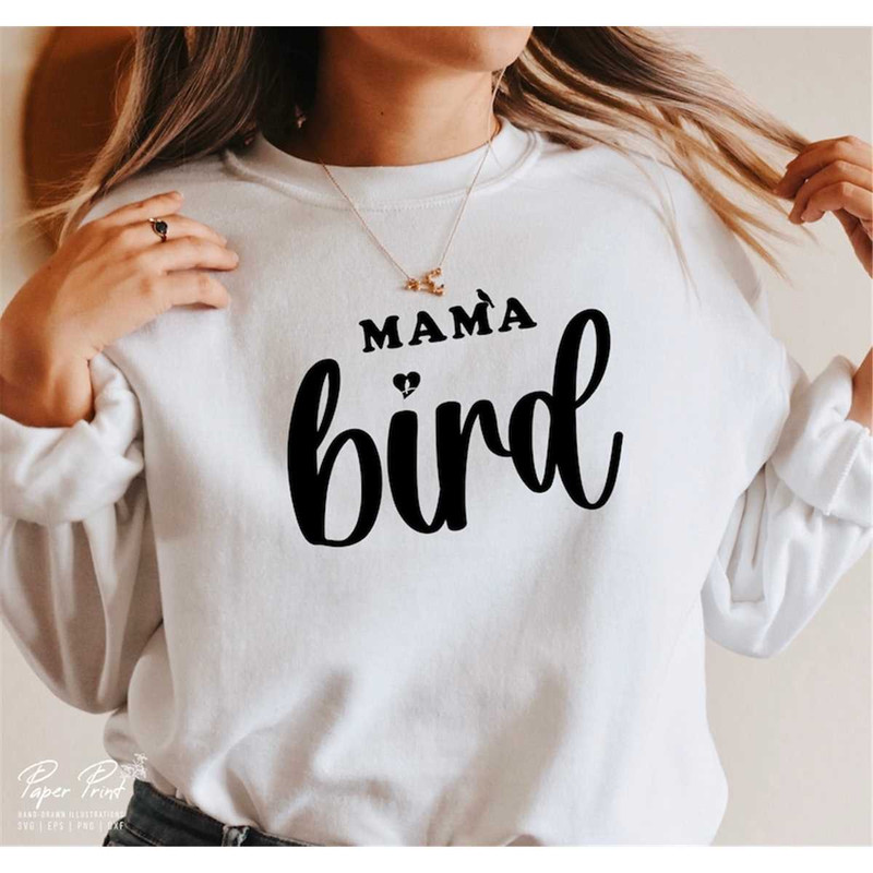 MR-48202323398-mama-bird-svg-mom-life-svg-mama-shirt-svg-mothers-day-image-1.jpg