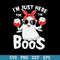 I_m Just Here For The Books Svg, Halloween Svg, Png Dxf Eps Digital File.jpeg