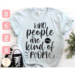 kindness svg design - kind people are my kind of people svg file for cricut - kindness matters svg - digital download