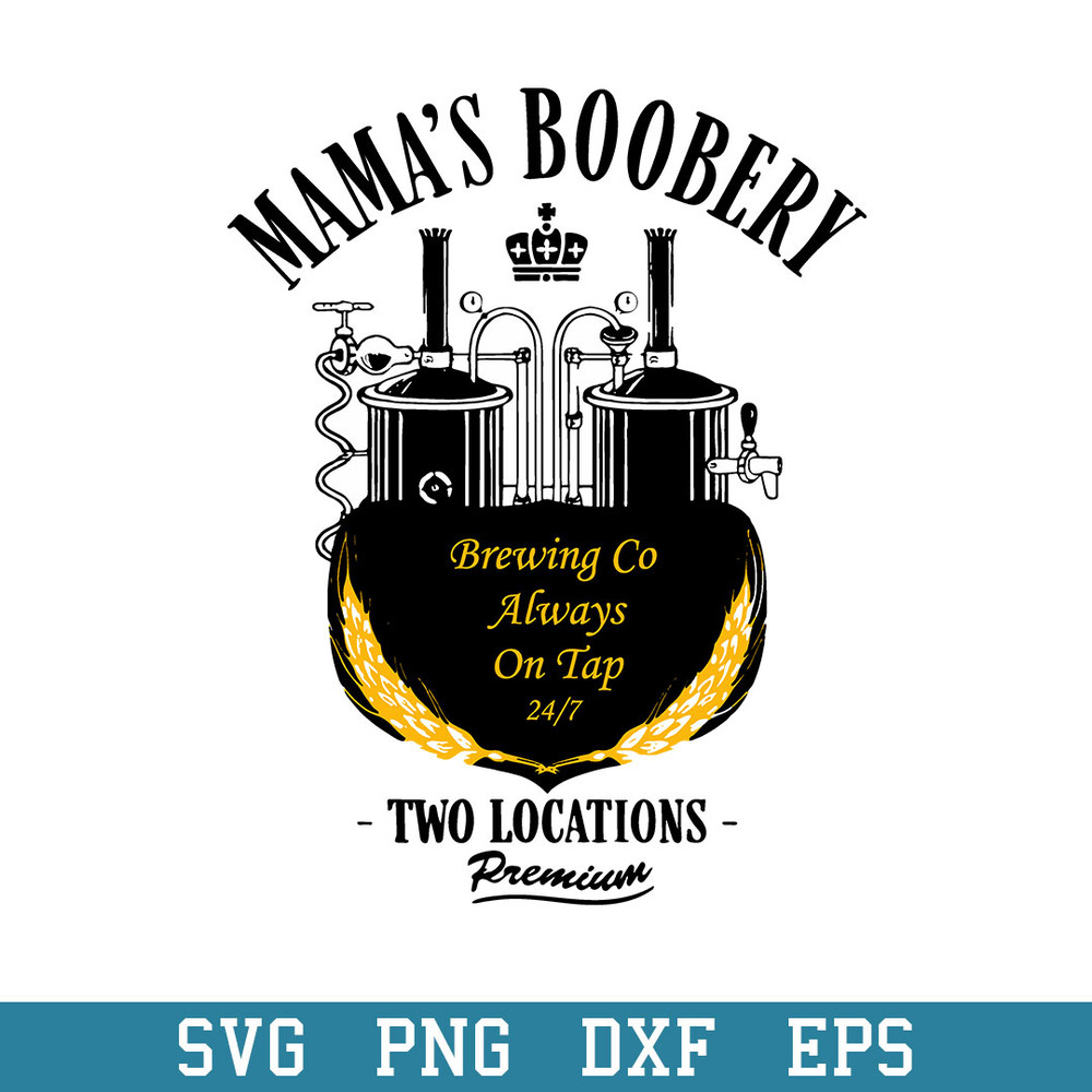 Mama’s Boobery Funny Breastfeeding Svg, Halloween Svg, Png Dxf Eps Digital File.jpeg