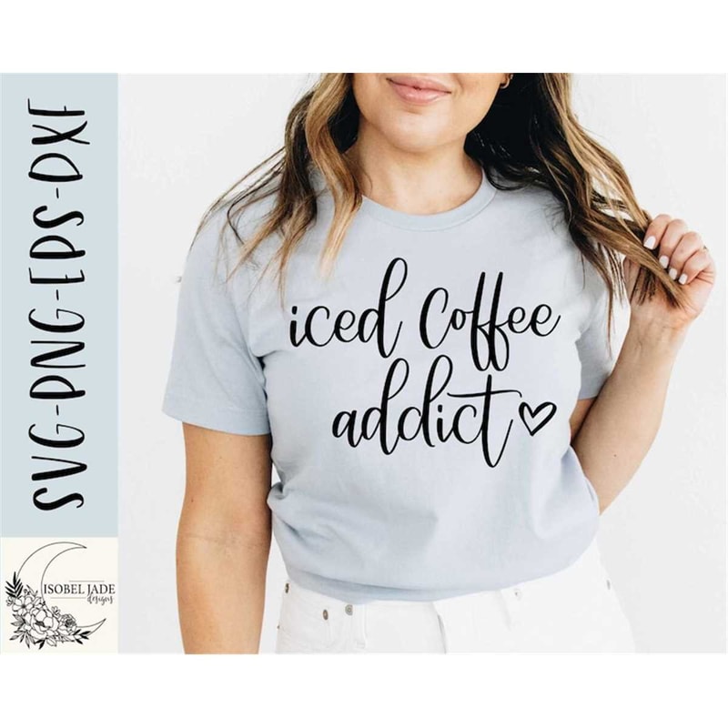 MR-58202302819-iced-coffee-addict-svg-coffee-svg-mom-svg-coffee-lover-svg-image-1.jpg