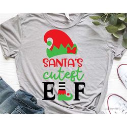 girl elf svg, santas cutest elf svg, kids christmas svg, santas elf svg, elf hat svg, girl christmas shirt, funny svg fo