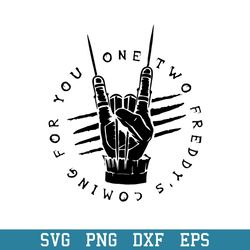 one two freddy_s coming for you svg, halloween svg, png dxf eps digital file