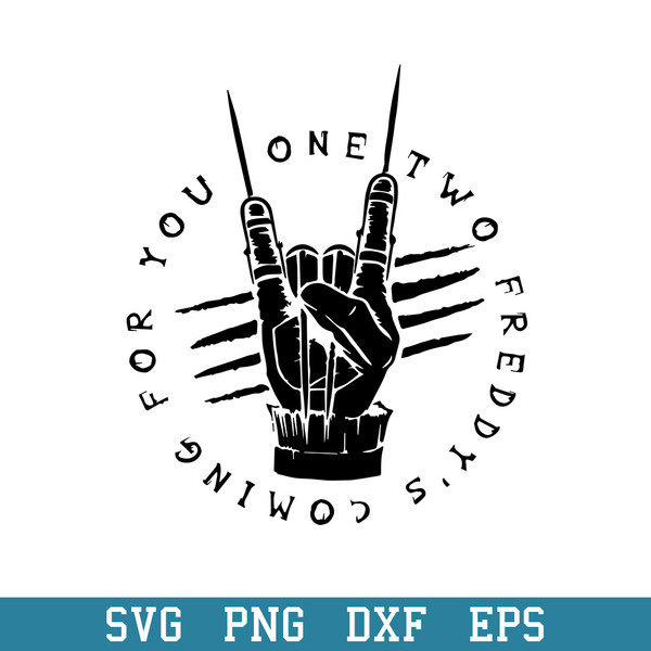 One Two Freddy_s Coming For You Svg, Halloween Svg, Png Dxf Eps Digital File.jpeg