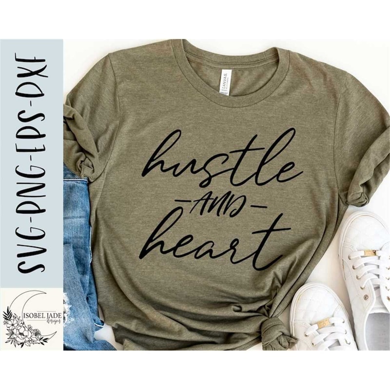 MR-5820231614-hustle-and-heart-svg-design-motivational-svg-file-for-cricut-image-1.jpg