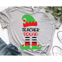 Teacher Squad Svg, Elf Squad Svg, Christmas Svg, Teacher Christmas Shirt Svg, Elf Shirt Svg, Teacher Elf, Elf Hat Svg fo