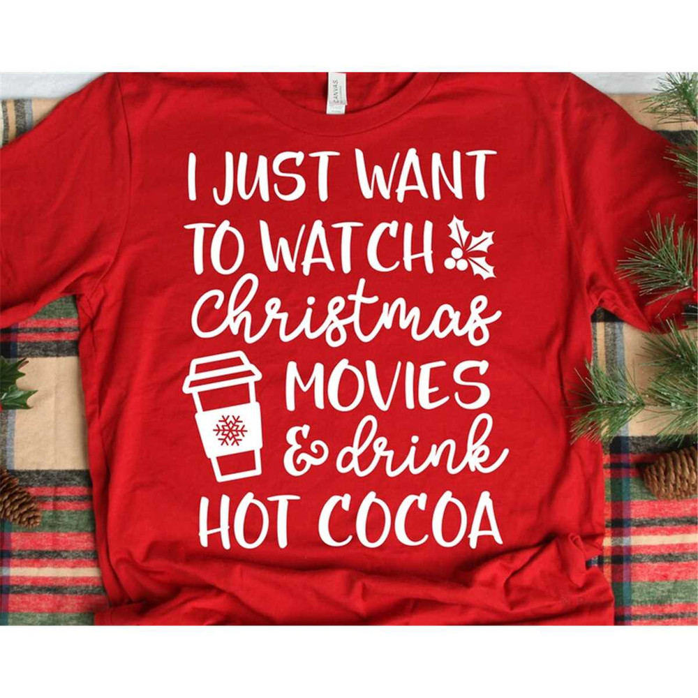 MR-58202311447-funny-christmas-shirt-svg-hot-chocolate-svg-i-just-want-to-image-1.jpg