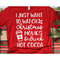 MR-58202311447-funny-christmas-shirt-svg-hot-chocolate-svg-i-just-want-to-image-1.jpg