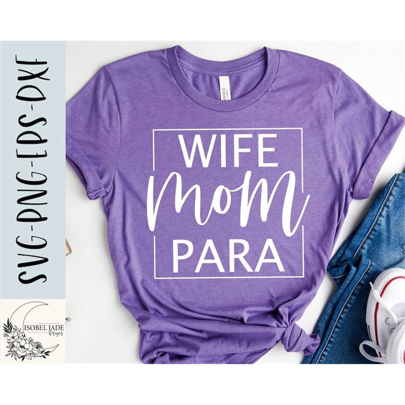 MR-58202313946-para-professional-svg-wife-mom-para-svg-words-svg-para-image-1.jpg