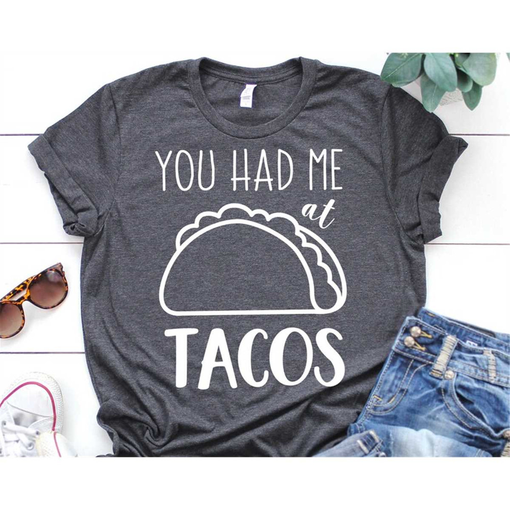 MR-5820232640-you-had-me-at-tacos-svg-taco-svg-feed-me-tacos-svg-taco-shirt-image-1.jpg