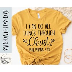 i can do all things through christ svg design - scripture svg file for cricut - god svg - digital download