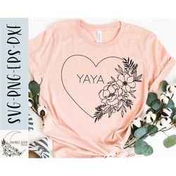yaya heart svg, yaya svg, flowers svg, best yaya svg, most loved yaya svg, yaya svg, heart svg, svg,png, eps, dxf, insta