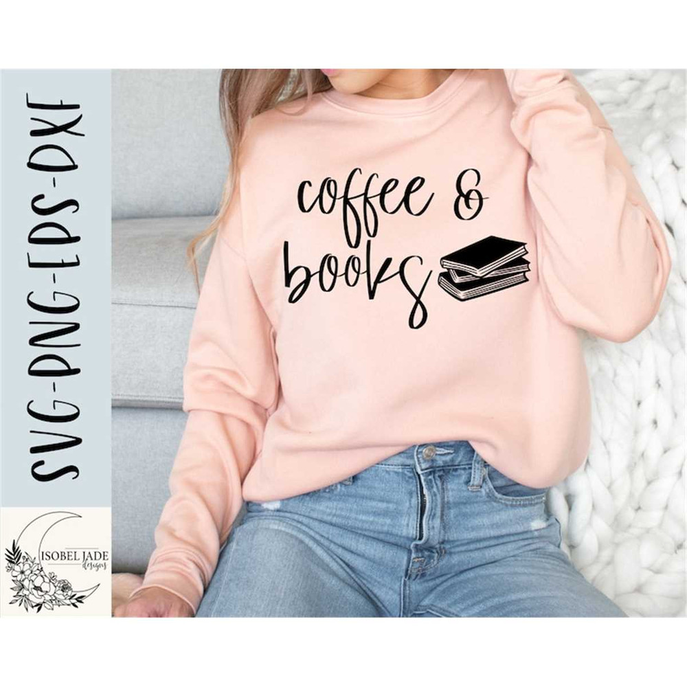 MR-58202322123-coffee-and-books-svg-coffee-lover-svg-book-nerd-svg-funny-image-1.jpg