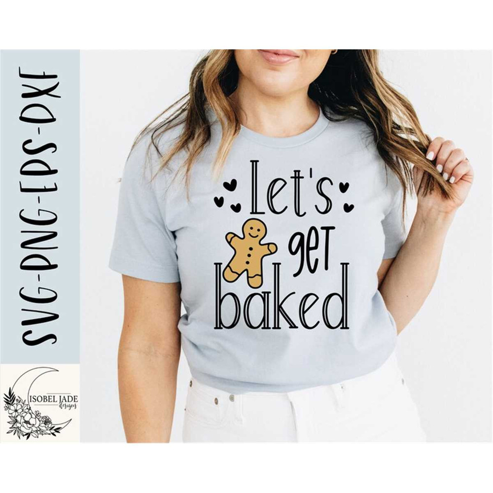 MR-58202325620-lets-get-baked-svg-design-funny-christmas-svg-file-for-image-1.jpg