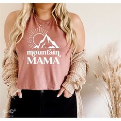 mountain mama svg, mountains svg, camping shirt svg, hiking svg, outdoors svg, adventure awaits svg, vacation svg, png d