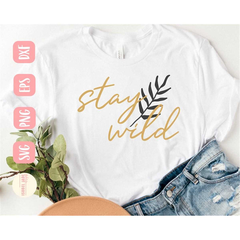MR-58202335756-stay-wild-svg-design-boho-svg-file-for-cricut-tropical-svg-image-1.jpg