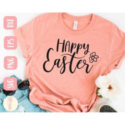 happy easter svg design - spring svg file for cricut - easy easter shirt svg - digital download